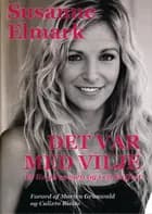 Det var med vilje af Susanne Elmark