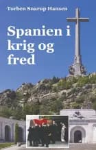 Spanien i krig og fred af Torben Snarup Hansen