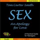 Sex - an apology for love