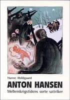 Anton Hansen af Hanne Abildgaard