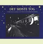 Det sidste tog af Ole Hoff-Lund