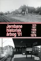 Jernbanehistorisk årbog '01