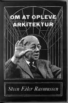 Om at opleve arkitektur