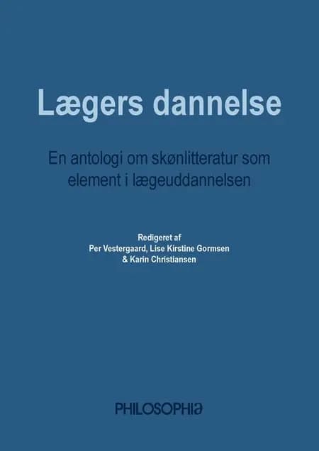Lægers dannelse af Søren S.E. Bengtsen