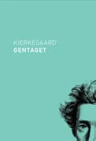 Kierkegaard gentaget af Søren Mads Mau, Ole Morsing og Ole Ugilt Jensen