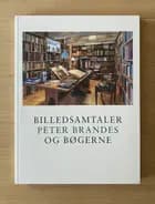 Billedsamtaler. Peter Brandes og bøgerne af Peter Brandes
