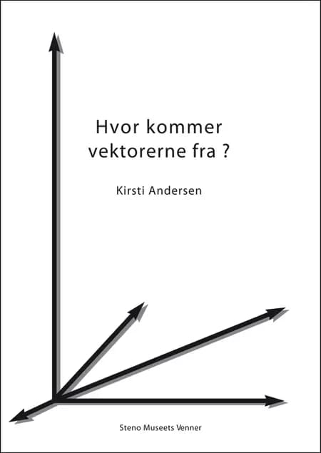 Hvor kommer vektorerne fra? af Kirsti Andersen