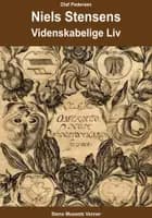 Niels Stensens Videnskabelige Liv