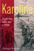 Karoline af Bente Amby Larsen