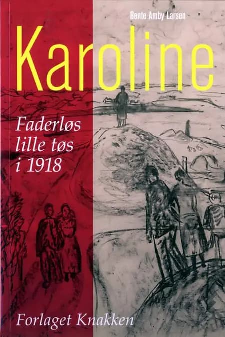 Karoline af Bente Amby Larsen