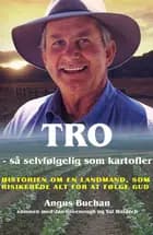 Tro så selvfølgelig som kartofler