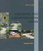 Natursten, tegl & belægningssten i haven