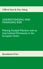 Understanding and Managing Risk