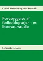 Forebyggelse af fodboldoptøjer - et litteraturstudie