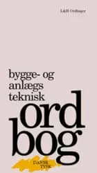 Bygge- og anlægsteknisk ordbog - dansk tysk