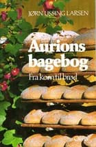 Aurions bagebog af Jørn Ussing Larsen
