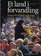 Et land i forvandling af Poul Villaume og Søren Hein Rasmussen