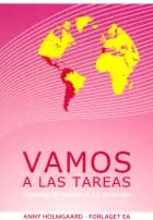 Vamos a las Tareas af Anny Holmgaard
