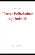 Dansk folkekultur og ondskab