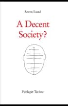 A decent society