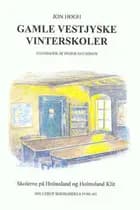 Gamle vestjyske vinterskoler