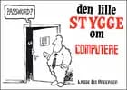 Den lille stygge om computere af Lasse Bo Andersen