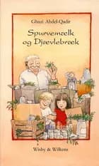 Spurvemælk og djævlebræk