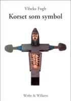 Korset som symbol af Vibeke Fogh