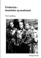 Fredericia - besættelse og modstand