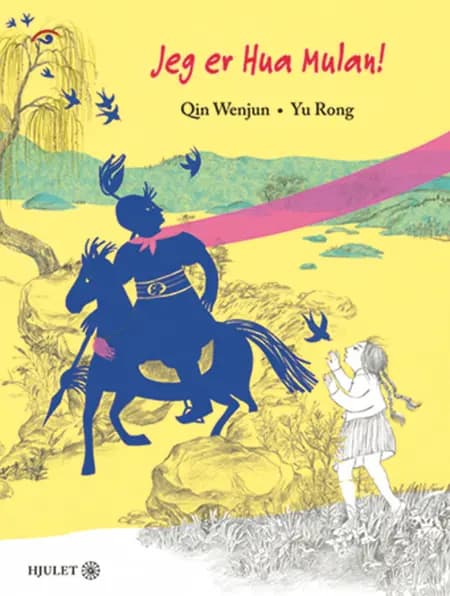 Jeg er Hua Mulan af Qin Wenjun