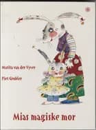 Mias magiske mor