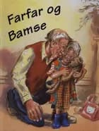 Farfar og Bamse af Niki Daly