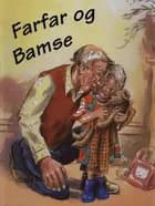 Farfar og Bamse