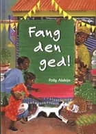 Fang den ged!