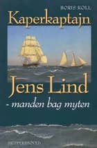 Kaperkaptajn Jens Lind af Boris Koll