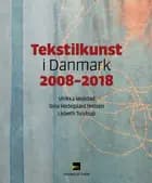 Tekstilkunst i Danmark 2008-2018