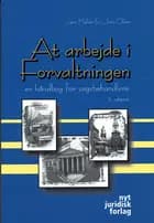 At arbejde i forvaltningen af Møller J og mfl