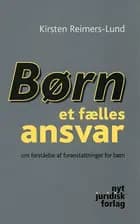 Børn - et fælles ansvar af Kirsten Reimers-Lund