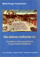 Når alderen indhenter én