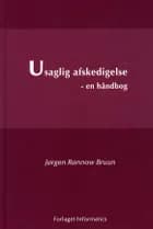 Usaglig afskedigelse af Jørgen Rønnow Bruun