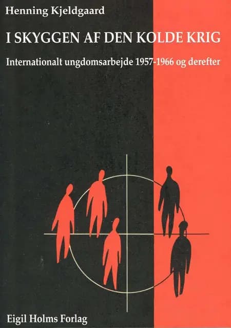 I skyggen af den kolde krig af Henning Kjeldgaard
