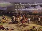 Jean Baptiste Xavier Carpentier de Colbaut og den franske revolution af Jørgen Green