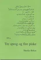 Tre sprog og fire piske