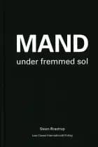 Mand under fremmed sol af Steen Brastrup