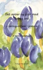 Det spirer og gror med tal og ord