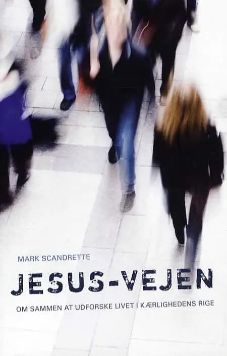 Jesus-vejen af Mark Scandrette