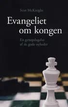 Evangeliet om kongen