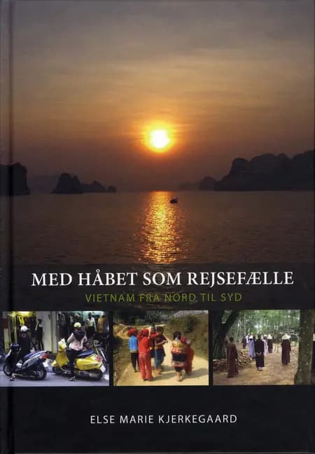 Med håbet som rejsefælle af Else Marie Kjerkegaard