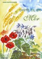 Digte til en mor