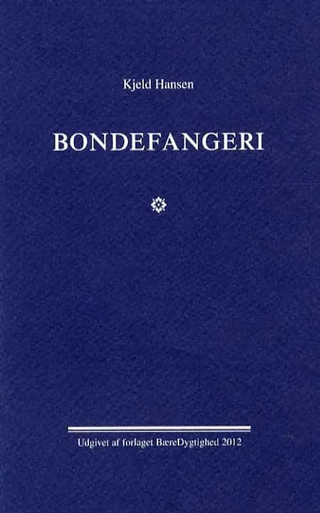 Bondefangeri af Kjeld Hansen